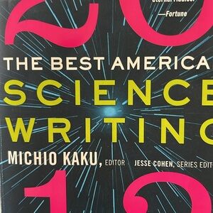 The Best American Science Writing 2012 by Michio Kaku Editor